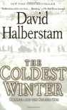 The Coldest Winter: America and the Korean War - David Halberstam