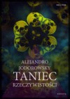 Taniec rzeczywistości - Alexandro Jodorowsky