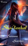 Shai'lanhal - Susanne  Gavénis