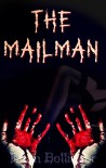 The Mailman (An Erotic Thriller) - Evan Bollinger