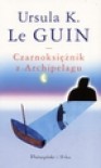 Czarnoksiężnik z archipelagu - Ursula K. Le Guin