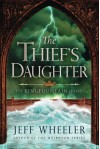 The Thief's Daughter (The Kingfountain Series) - Jeff Wheeler