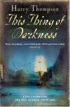 This Thing of Darkness - Harry Thompson