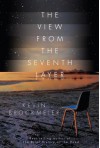 The View from the Seventh Layer - Kevin Brockmeier