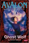 Ghost Wolf - Rachel Roberts