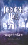 Beauty and the Baron - Deborah Hale