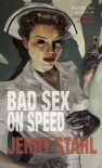Bad Sex on Speed - Jerry Stahl