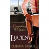 Lucien (Manipulating The Masters #1) - Elijana Kindel