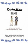 Train Man - Nakano Hitori