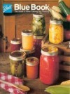 Ball Blue Book The Guide to Home Canning and Freezing - Ball Corporation