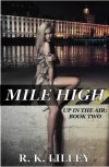 Mile High - R.K. Lilley