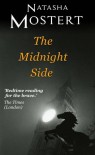 The Midnight Side - Natasha Mostert