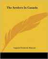 The Settlers in Canada - Frederick Marryat