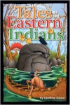 Tales of the Eastern Indians - Geoffrey Girard