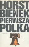 Pierwsza Polka - Horst Bienek