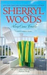 Along Came Trouble - Sherryl Woods