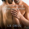Men of Smithfield: Sam and Aaron - L.B. Gregg