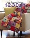 Better Homes and Gardens: 1-2-3 Quilt (Leisure Arts #4566) - Meredith Corporation, Leisure Arts