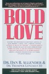 Bold Love (Spiritual Formation Study Guides) - Dan B. Allender, Tremper Longman III, Shelly Cook Volkhardt, Muriel Cook