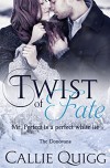Twist of Fate (The Donovans Book 1) - Callie Quigg