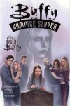 Buffy the Vampire Slayer: The Death of Buffy - Tom Fassbender, Fabian Nicieza, Jim Pascoe