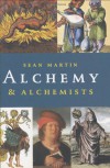 Alchemy & Alchemists - Sean Martin