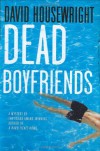 Dead Boyfriends - David Housewright