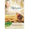 The Oak Leaves - Maureen Lang