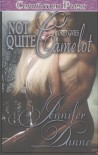 Not Quite Camelot - Jennifer Dunne