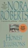 Honest Illusions - Nora Roberts