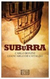 Suburra - Carlo Bonini, Giancarlo de Cataldo, Antony Shugaar