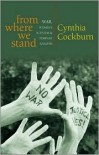 From Where We Stand: War, Women's Activism and Feminist Analysis - Cynthia Cockburn