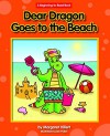 Dear Dragon Goes to the Beach (Beginning-To-Read - Dear Dragon) - Pullan Jack, Margaret Hillert
