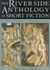 The Riverside Anthology of Short Fiction: Convention and Innovation - Dean Baldwin