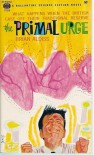 The Primal Urge - Brian W. Aldiss