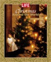 Life: Christmas Around the World - Life Magazine