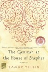 The Genizah at the House of Shepher: A Novel - Tamar Yellin