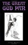 The Great God Pan (Creation Classics) - Arthur Machen