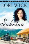 Sabrina (Big Sky Dreams, Book 2) - Lori Wick