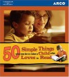 50 Simple Things You Can Do to Raise a Child Who Loves to Read - Kathy Zahler