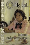 Le Bal - Irène Némirovsky