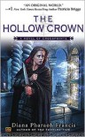 The Hollow Crown - Diana Pharaoh Francis