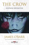 The Crow, édition définitive - James O'Barr