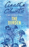 The Burden - Mary Westmacott, Agatha Christie