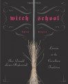 Witch School: Third Degree: Lessons in the Correllian Tradition - Don Lewis-Highcorrell