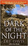 Dark of the Night - Dee Davis