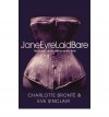 Jane Eyre Laid Bare: The Classic Novel with an Erotic Twist - Eve Sinclair