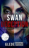 Swan Deception - Glede Browne Kabongo