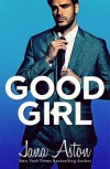 Good Girl - Jana Aston