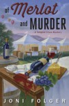 Of Merlot & Murder - Joni Folger